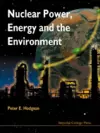 Nuclear Power, Energy And The Environment cover