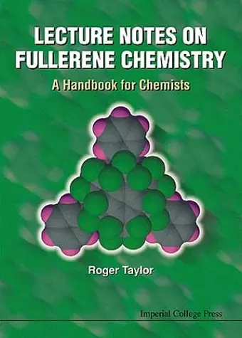 Lecture Notes On Fullerene Chemistry: A Handbook For Chemists cover