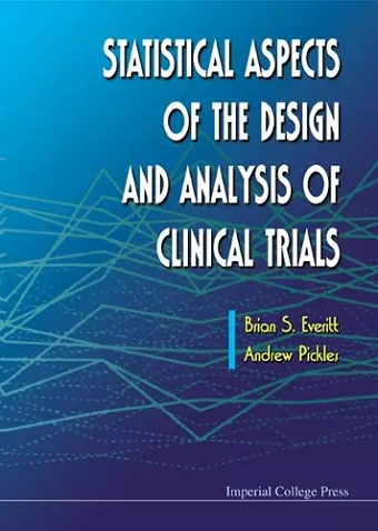 Statistical Aspects Of The Design And Analysis Of Clinical Trials cover