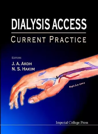 Dialysis Access: Current Practice cover