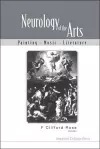 Neurology Of The Arts: Painting, Music And Literature cover