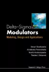 Delta-sigma Modulators: Modeling, Design And Applications cover