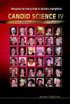 Candid Science Iv: Conversations With Famous Physicists cover