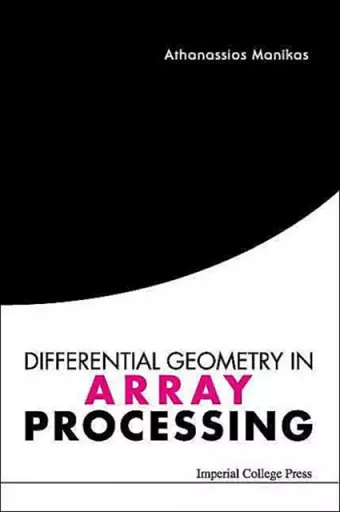 Differential Geometry In Array Processing cover