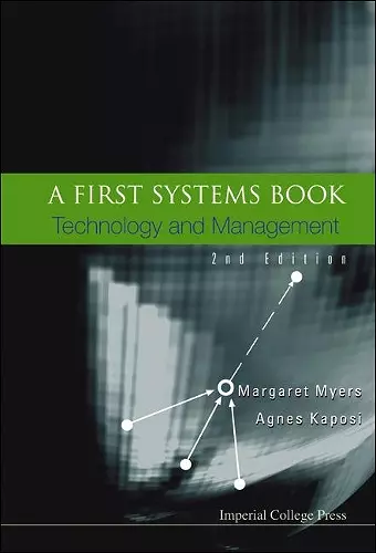 First Systems Book, A: Technology And Management (2nd Edition) cover