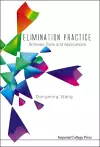 Elimination Practice: Software Tools And Applications (With Cd-rom) cover