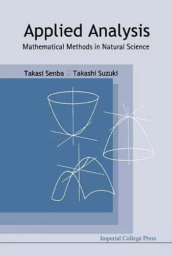 Applied Analysis: Mathematical Methods In Natural Science cover