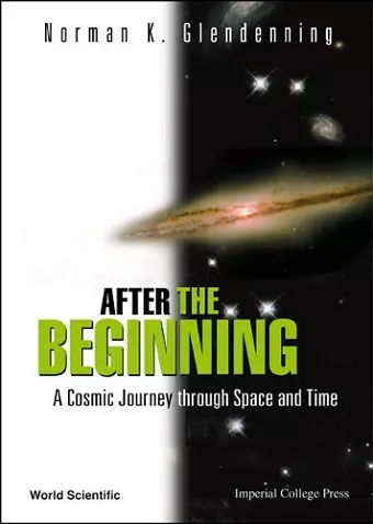 After The Beginning: A Cosmic Journey Through Space And Time cover