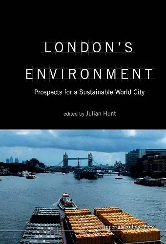London's Environment: Prospects For A Sustainable World City cover