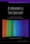 Astronomical Spectroscopy: An Introduction To The Atomic And Molecular Physics Of Astronomical Spectra cover