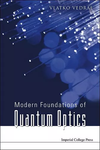 Modern Foundations Of Quantum Optics cover