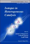 Isotopes In Heterogeneous Catalysis cover