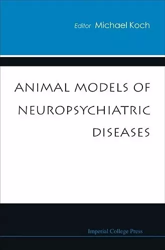 Animal Models Of Neuropsychiatric Diseases cover