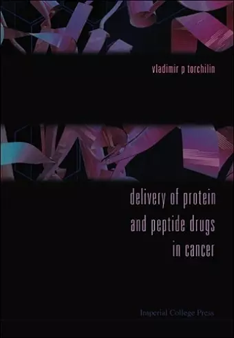 Delivery Of Protein And Peptide Drugs In Cancer cover