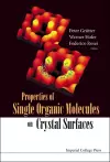 Properties Of Single Organic Molecules On Crystal Surfaces cover