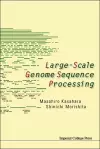 Large-scale Genome Sequence Processing cover