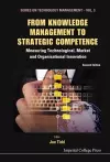 From Knowledge Management To Strategic Competence: Measuring Technological, Market And Organisational Innovation cover