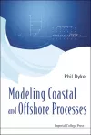 Modeling Coastal And Offshore Processes cover