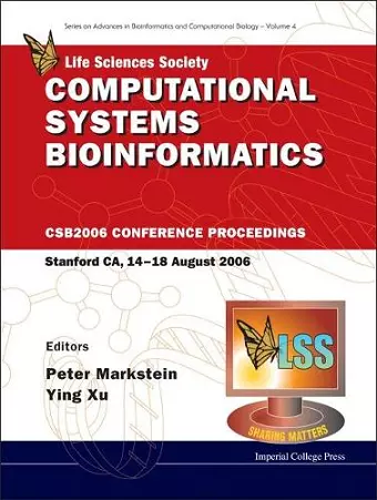 Computational Systems Bioinformatics - Proceedings Of The Conference Csb 2006 cover