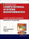 Computational Systems Bioinformatics - Proceedings Of The Conference Csb 2006 cover