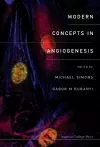 Modern Concepts In Angiogenesis cover