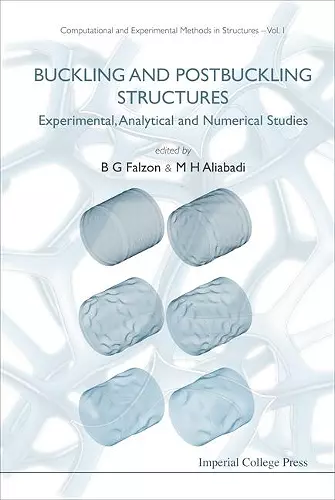 Buckling And Postbuckling Structures: Experimental, Analytical And Numerical Studies cover