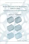 Buckling And Postbuckling Structures: Experimental, Analytical And Numerical Studies cover