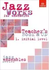 Jazz Works for ensembles, 1. Initial Level (Teacher's Book & CD) cover