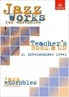 Jazz Works for ensembles, 2. Intermediate Level (Teacher's Book & CD) cover