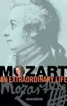 Mozart: An Extraordinary Life cover