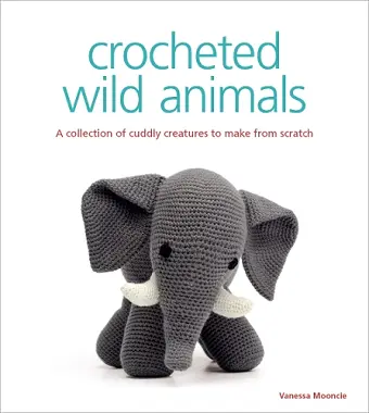 Crocheted Wild Animals cover