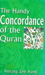 The Handy Concordance of the Quran cover