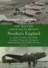 The Military Airfields of Britain: North England cover