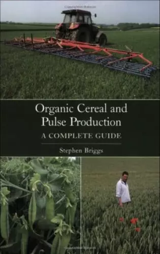 Organic Cereal and Pulse Production cover