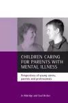 Children caring for parents with mental illness cover