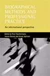 Biographical methods and professional practice cover