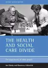 The health and social care divide cover