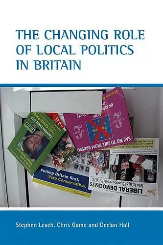 The changing role of local politics in Britain cover