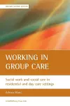 Working in group care cover