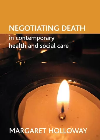 Negotiating death in contemporary health and social care cover