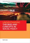 Understanding theories and concepts in social policy cover
