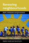 Renewing neighbourhoods cover