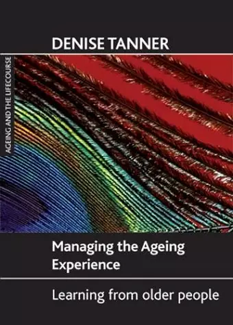 Managing the ageing experience cover