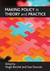 Making policy in theory and practice cover