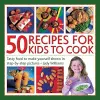 50 Recipes for Kids to Cook cover