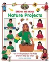 Show Me How: Nature Projects cover