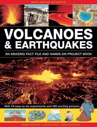 Exploring Science: Volcanoes & Earthquakes - an Amazing Fact File and Hands-on Project Book cover