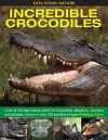Exploring Nature: Incredible Crocodiles cover