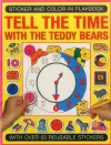Sticker and Colour-in Playbook: Tell the Time with Teddy Bears cover