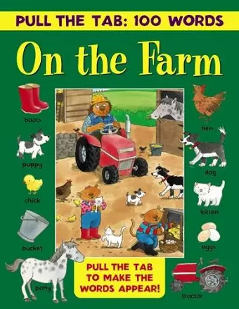 Pull the Tab: 100 Words - On the Farm cover